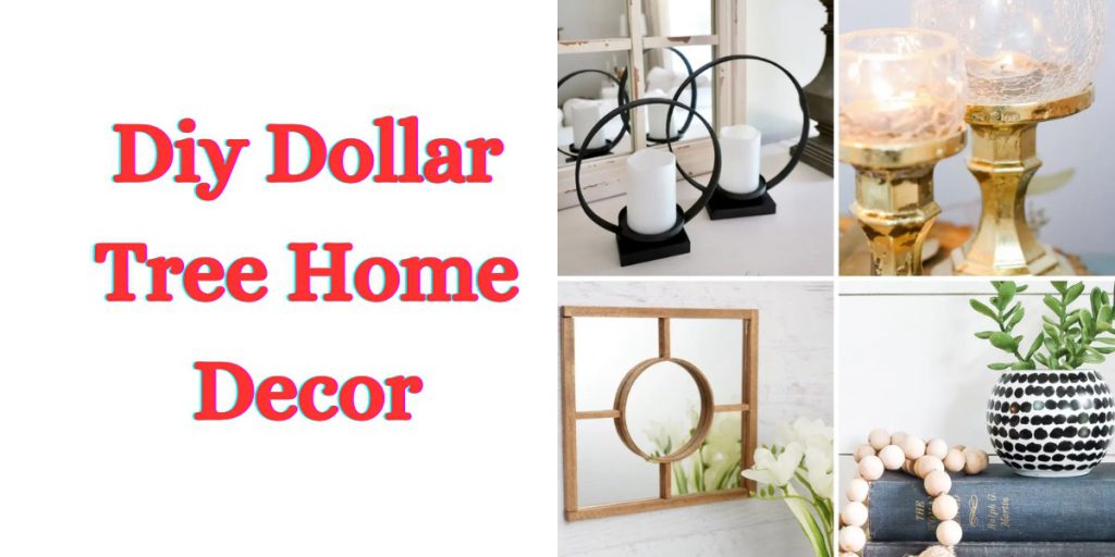 Diy Dollar Tree Home Decor