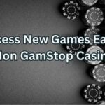 Access New Games Early at Non GamStop Casinos