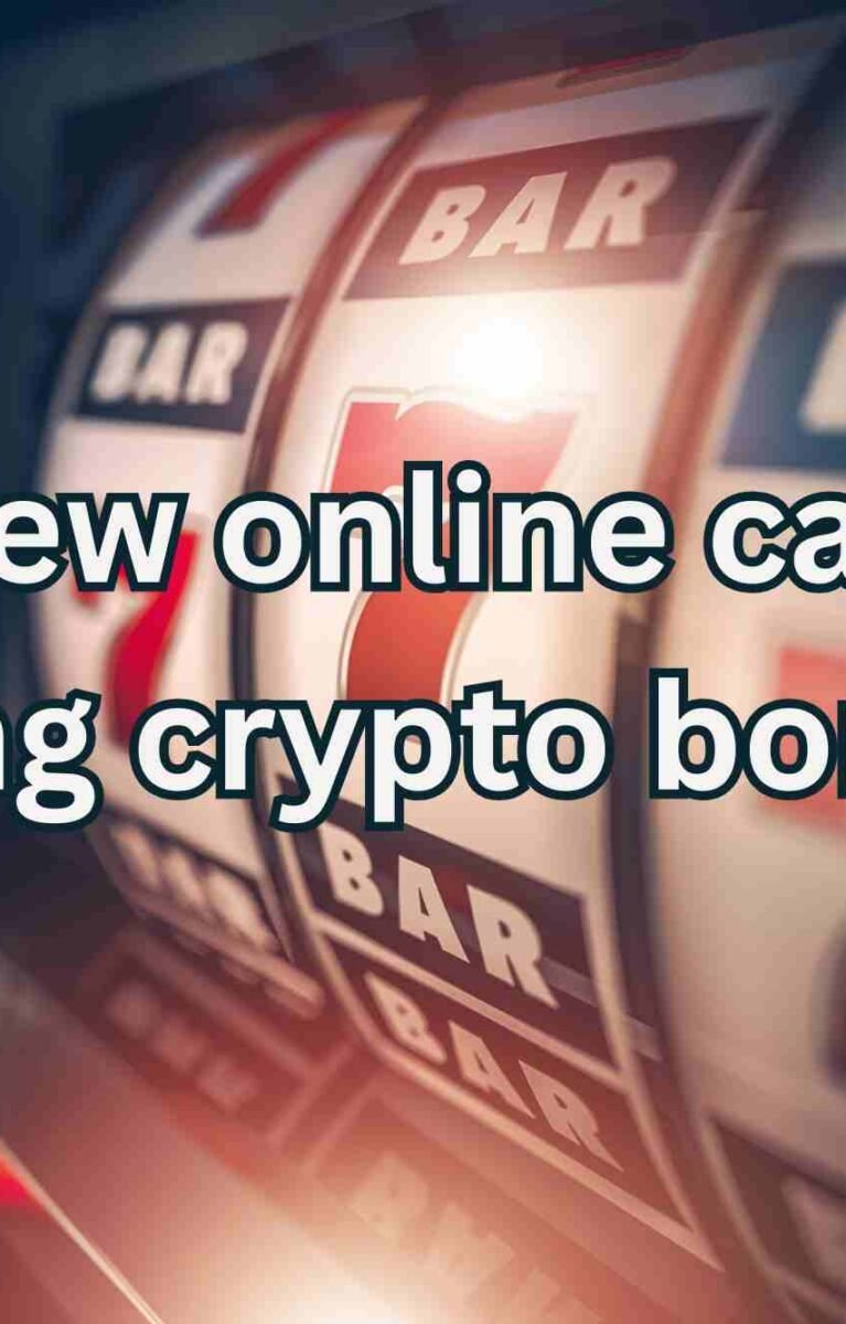Are New Online Casinos Offering Crypto Bonuses